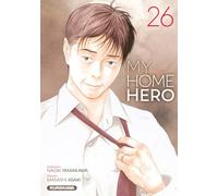Naoki Yamakawa – My Home Hero – Tome 26 – Poche