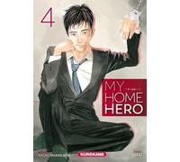 My Home Hero – tome 4 – Kurokawa