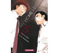 My Home Hero – tome 05 – Kurokawa