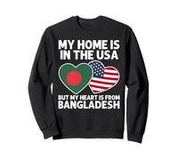 My Home USA My Heart Bangladesh Bangladesh American Pride Sweatshirt