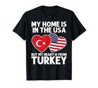 My Home USA My Heart Turkey Drapeau Turc américain Pride T-Shirt