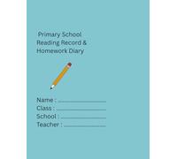 My Homework and Reading Diary: Primary School Communication Book