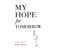 My Hope For Tomorrow (Second Edition)