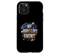 My Horoscope Knows Funny Astrology Space Stars Coque pour iPhone 11 Pro