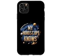 My Horoscope Knows Funny Astrology Space Stars Coque pour iPhone 11 Pro Max