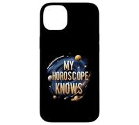 My Horoscope Knows Funny Astrology Space Stars Coque pour iPhone 14 Plus