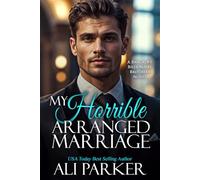 My Horrible Arranged Marriage