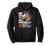 My Horse Has Personality And It's Stuffed Hobby Horse Sweat à Capuche