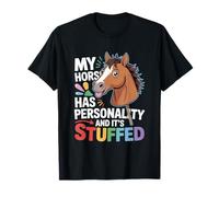 My Horse Has Personality And It's Stuffed Hobby Horse T-Shirt