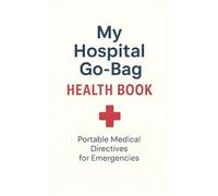 My Hospital Go-Bag Health Book