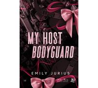 My host bodyguard - Emily Jurius - Juno Publishing - broché - Roman