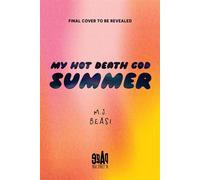 My Hot Death God Summer - M.J. Beasi - Page Street YA - ebook (ePub) - Livre