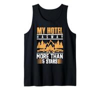 My Hotel Has Way More Than 5 Stars Camping Hiking Camper Débardeur