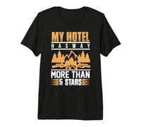 My Hotel Has Way More Than 5 Stars Camping Hiking Camper T-Shirt Haut de Gamme