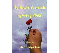 My house is made of rose petals