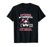 My House My Thermostat My Rules HVAC Humour Graphic T-Shirt