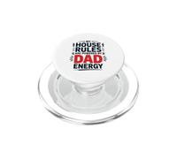 My House Rules Dad Energy PopSockets PopGrip pour MagSafe