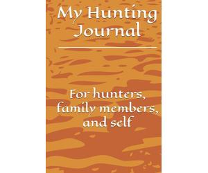 My Hunting Journal