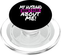 My Husband Don't Play About Me Couple Femme PopSockets PopGrip pour MagSafe