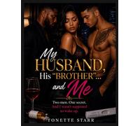 My Husband, His "Brother", and Me: They Thought I Was Asleep…