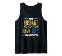 My Husband is Down Right Awesome Down Syndrome de Down T21 Débardeur