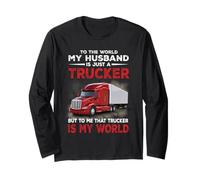 My Husband is Just A Trucker Funny Truck Driver Manche Longue