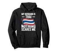 My Husband is Thai Nothing Scares Me Thailand Sweat à Capuche