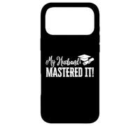 My Husband Mastered It Masters Degree Graduation MBA Coque pour iPhone 17 Pro Max
