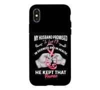 My Husband Promised to Love Me in Sickness and Health - Gift Coque pour iPhone X/XS