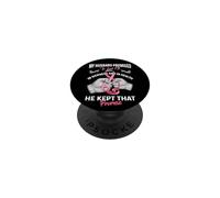 My Husband Promised to Love Me in Sickness and Health - Gift PopSockets PopGrip Adhésif