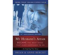 My Husband's Affair Became The Best Thing That Ever Happened To Me