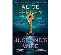 La femme de mon mari – Bestseller du Sunday Times, de l'auteur de His & Hers – Macmillan
