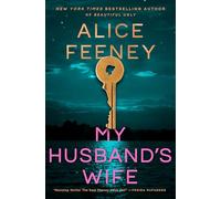 My Husband's Wife: A Novel
