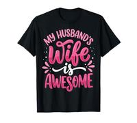 My Husband's Wife is Awesome T-Shirt