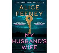 My Husband's Wife: (Special Limited Edition): From The Sunday Times bestselling Author Of Beautiful Ugly And His & Hers
