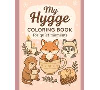 My Hygge Coloring Book for Quiet Moments