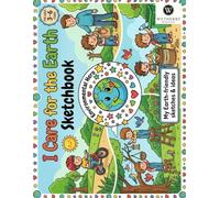My 'I Care for the Earth'- Environmental Helper Sketchbook: A fun and simple sketchbook for kids ages 3-6!