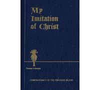 My Imitation of Christ by Kempis, Thomas a' (1954) Perfect Paperback