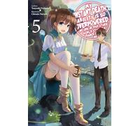 My Instant Death Ability Is So Overpowered, No One in This Other World Stands a Chance Against Me!, Vol. 5 (light novel)