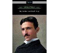 My Inventions And Other Writings