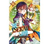 My Isekai Life 05 I Gained a Second Character Class and Became the Strongest Sage in the World by Shinkoshoto Shinkoshoto (Auteur)
