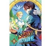 My Isekai Life 08 I Gained a Second Character Class and Became the Strongest Sage in the World by Huuka Kazabana Huuka Kazabana (Auteur)