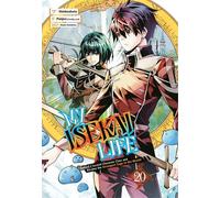 My Isekai Life 20 I Gained a Second Character Class and Became the Strongest Sage in the World! - Shinkô Shotô - Square Enix Manga - ebook (ePub illustré) - Livre