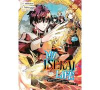 My Isekai Life 22 I Gained a Second Character Class and Became the Strongest Sage in the World! - Shinkô Shotô - Square Enix Manga - ebook (ePub illustré) - Livre
