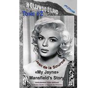 My Jayne Mansfield's Story - Tome #2