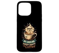 My Jokes are Darker Than My Coffee Skull Steam Coque pour iPhone 15 Pro Max