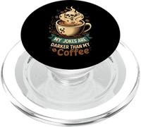 My Jokes are Darker Than My Coffee Skull Steam PopSockets PopGrip pour MagSafe