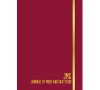 My Journal of Mood and Gratitude | JMG | Track Your Moods, Practice Gratitude and Cultivate Mental Well-Being.: Relieve Anxiety | Set Goals | Stay ... love yourself more, and boost your self-care