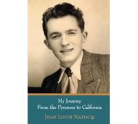 My Journey from the Pyrenees to California