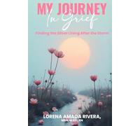 My Journey in Grief: Finding the Silver Lining After the Storm